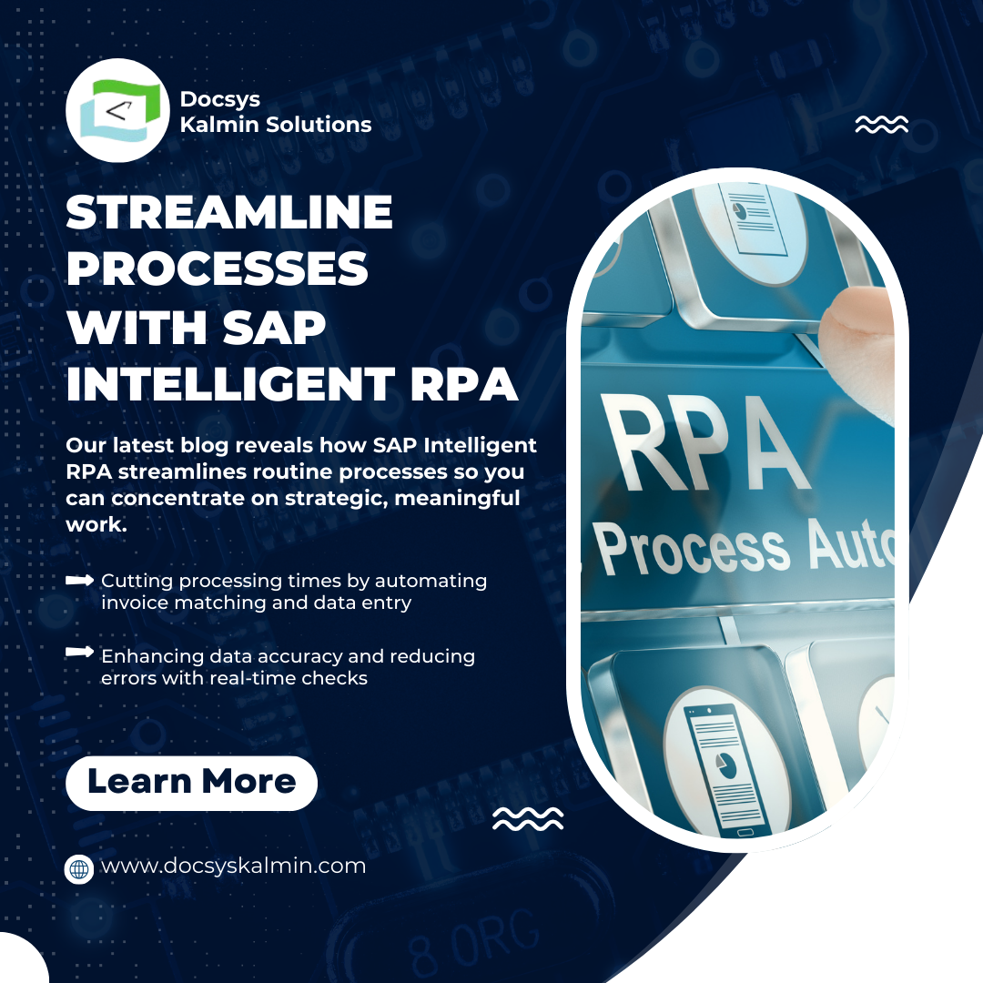 Rethinking Work Efficiency with SAP Intelligent RPA: A Strategic Approach