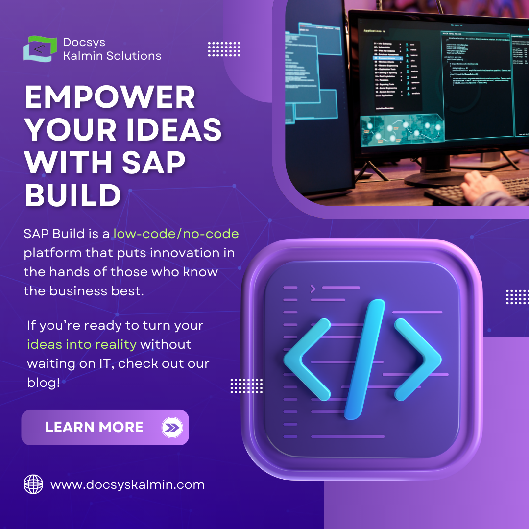 SAP Build: Empowering Business Users to Create Without Code